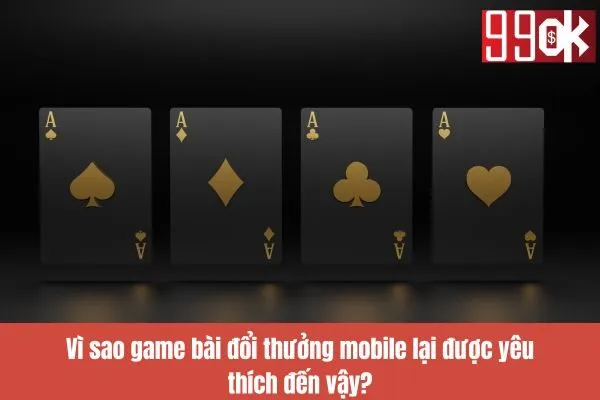 game bài đổi thưởng mobile