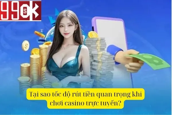 Casino Rút Tiền Nhanh: Bí Quyết Chọn Sòng Bài Trực Tuyến Uy Tín 2024